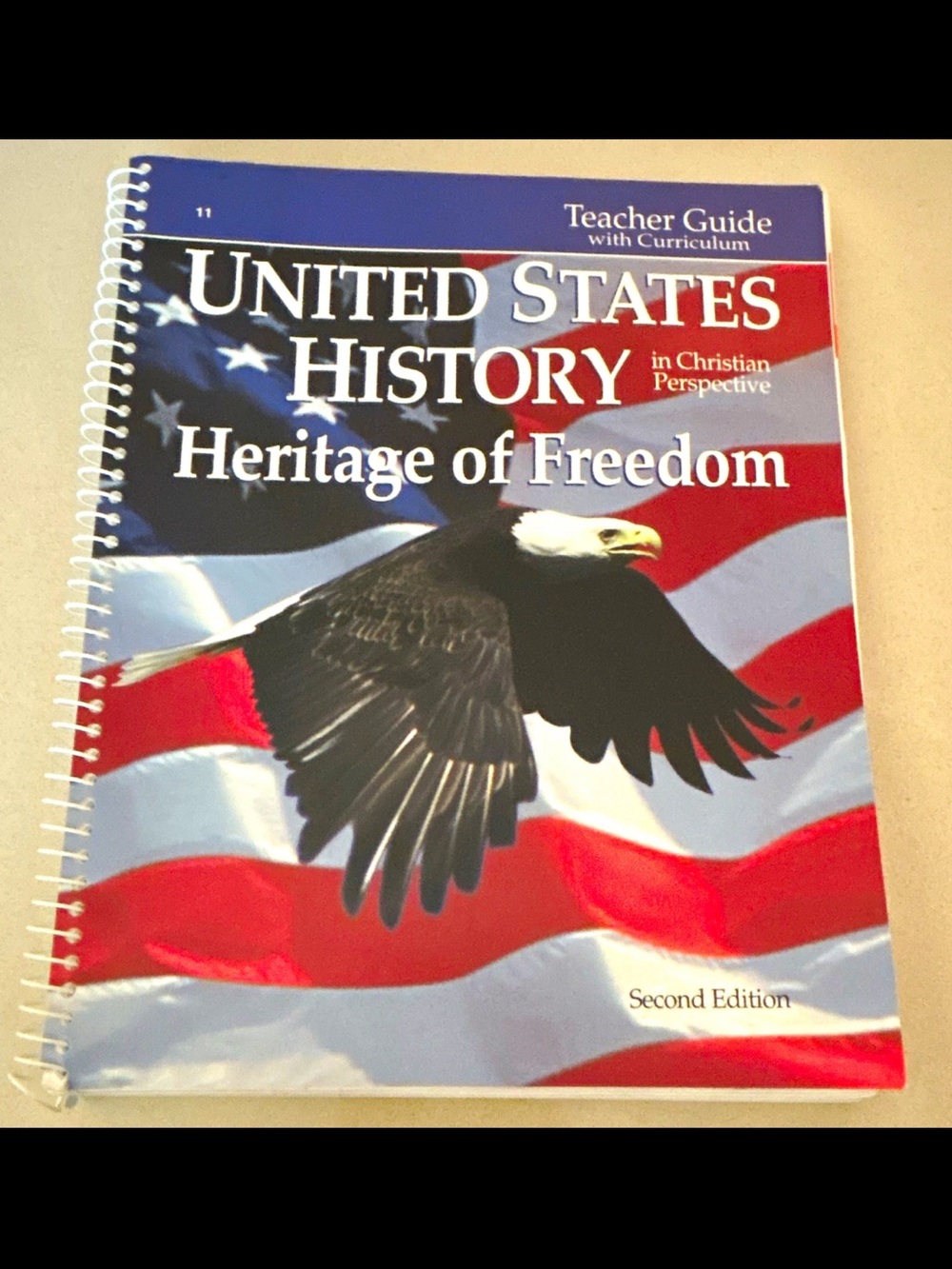 United States History: Heritage of Freedom Teacher Guide - Red, White, Blue